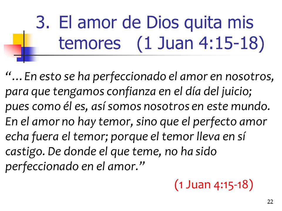 El amor de Dios quita mis temores (1 Juan 4:15-18)