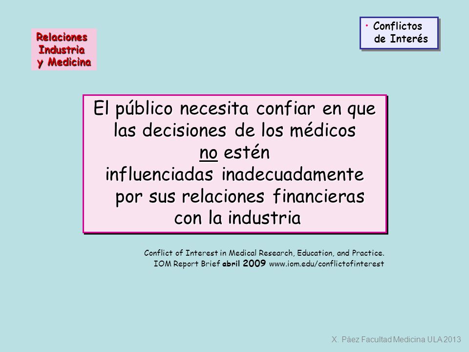 El público necesita confiar en que las decisiones de los médicos