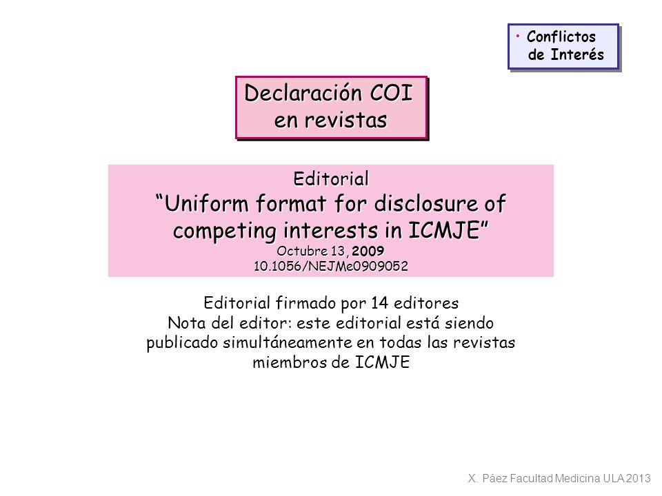 Uniform format for disclosure of competing interests in ICMJE