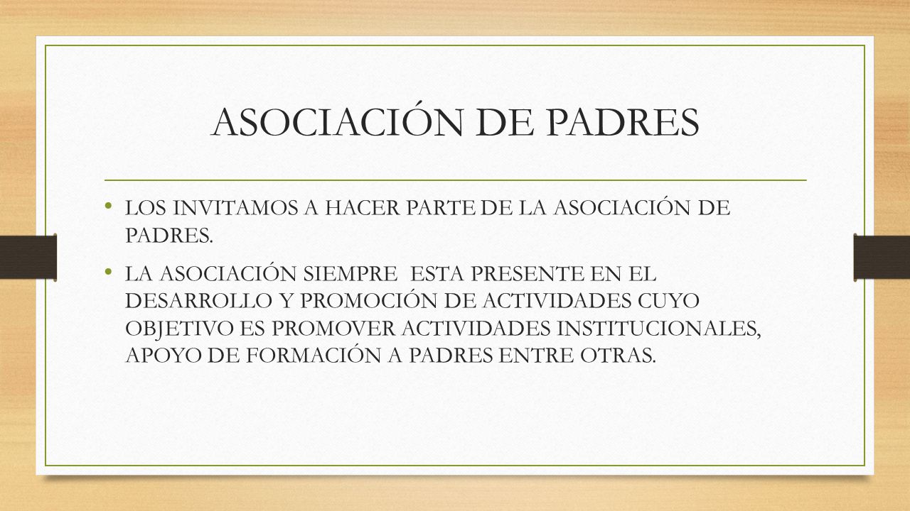 ASOCIACIÓN DE PADRES LOS INVITAMOS A HACER PARTE DE LA ASOCIACIÓN DE PADRES.