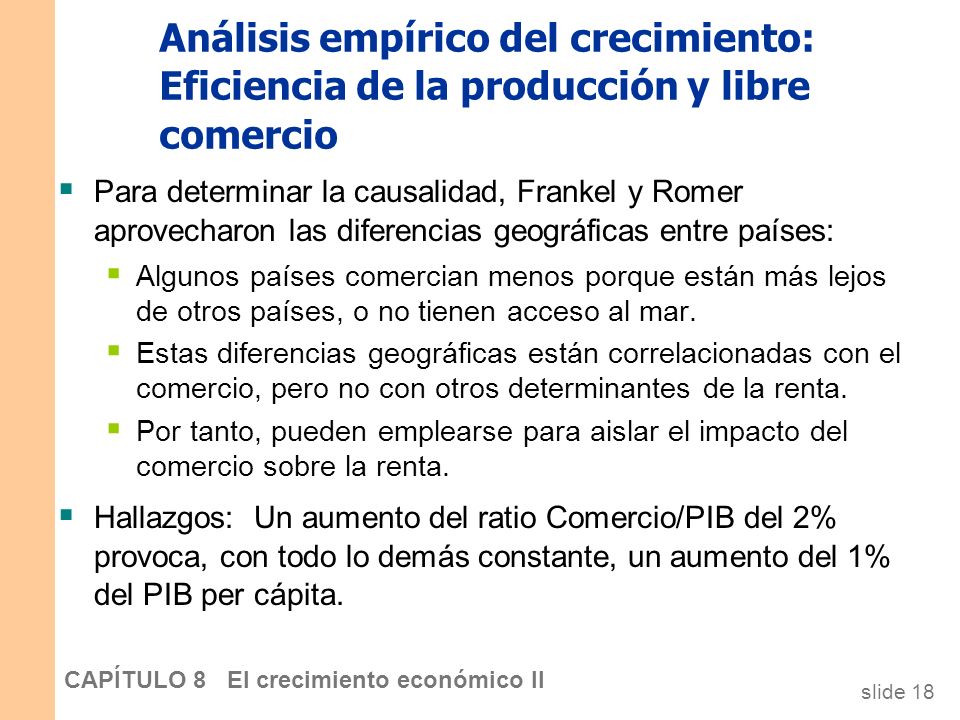 Análisis empírico del crecimiento: Eficiencia de la producción y libre comercio