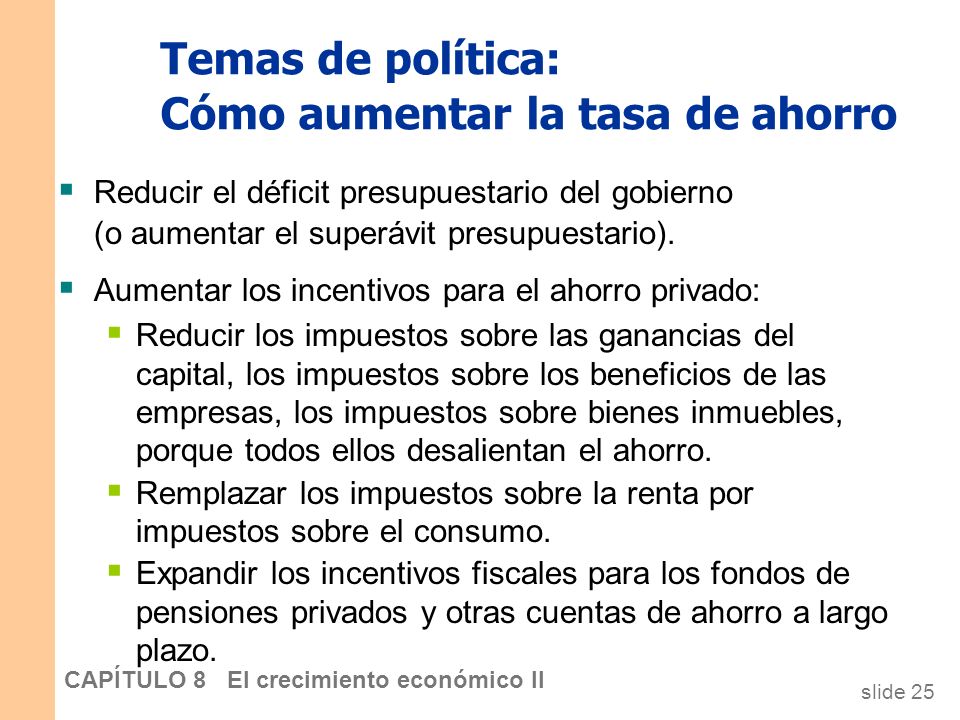 Temas de política: Cómo aumentar la tasa de ahorro