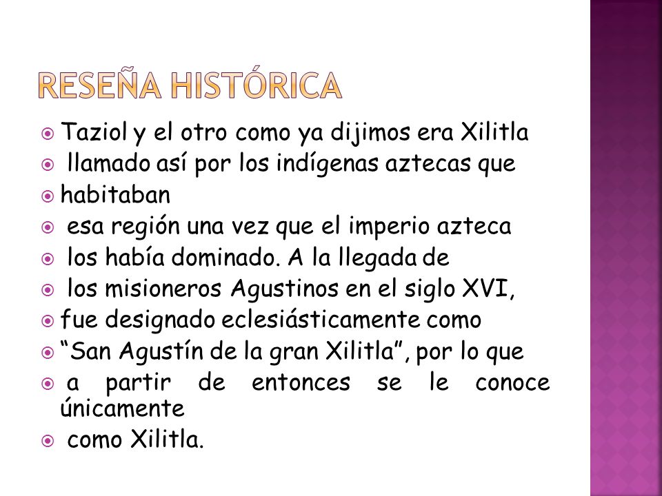 Reseña histórica Taziol y el otro como ya dijimos era Xilitla