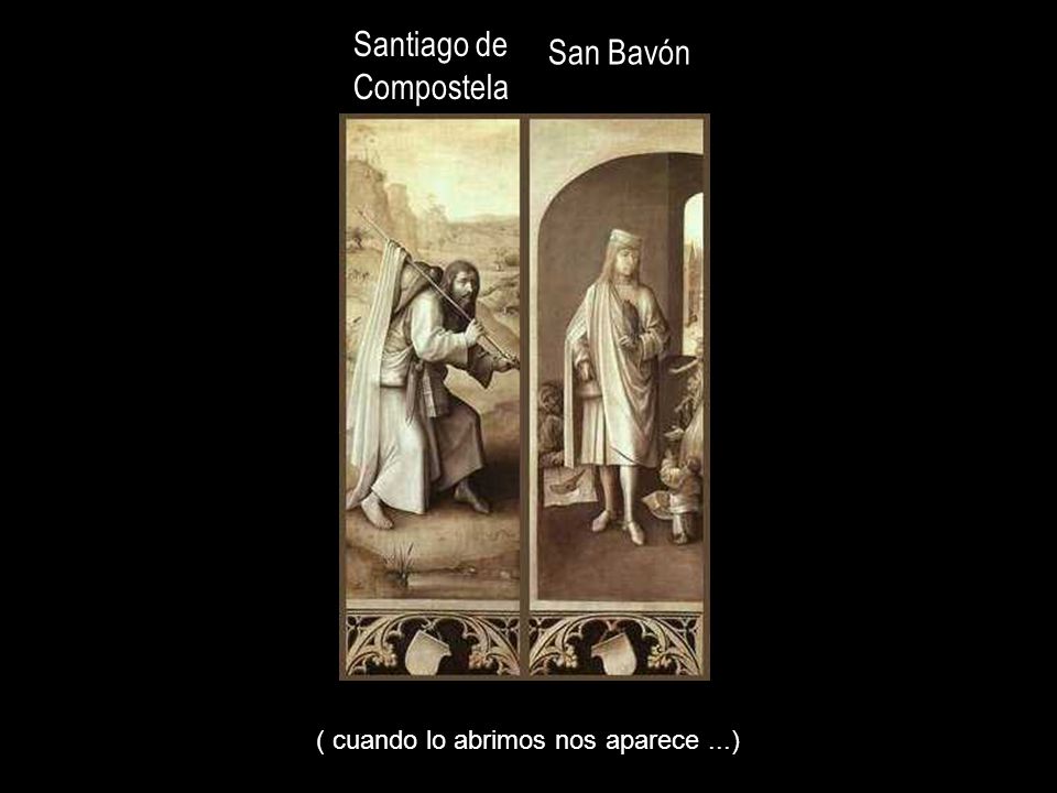 Santiago de Compostela San Bavón ( cuando lo abrimos nos aparece ...)