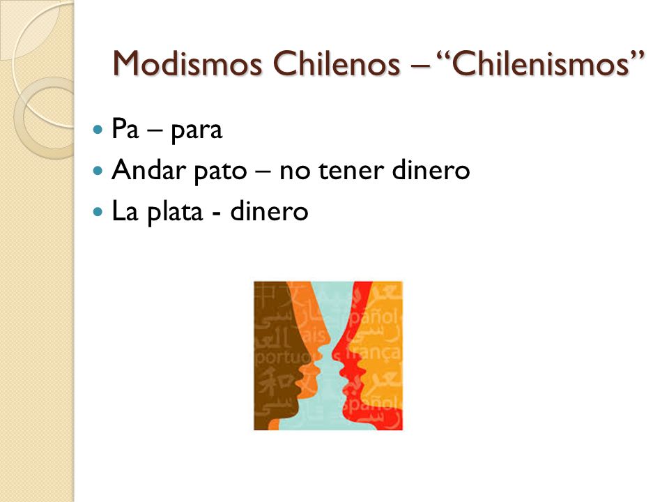 Modismos Chilenos – Chilenismos