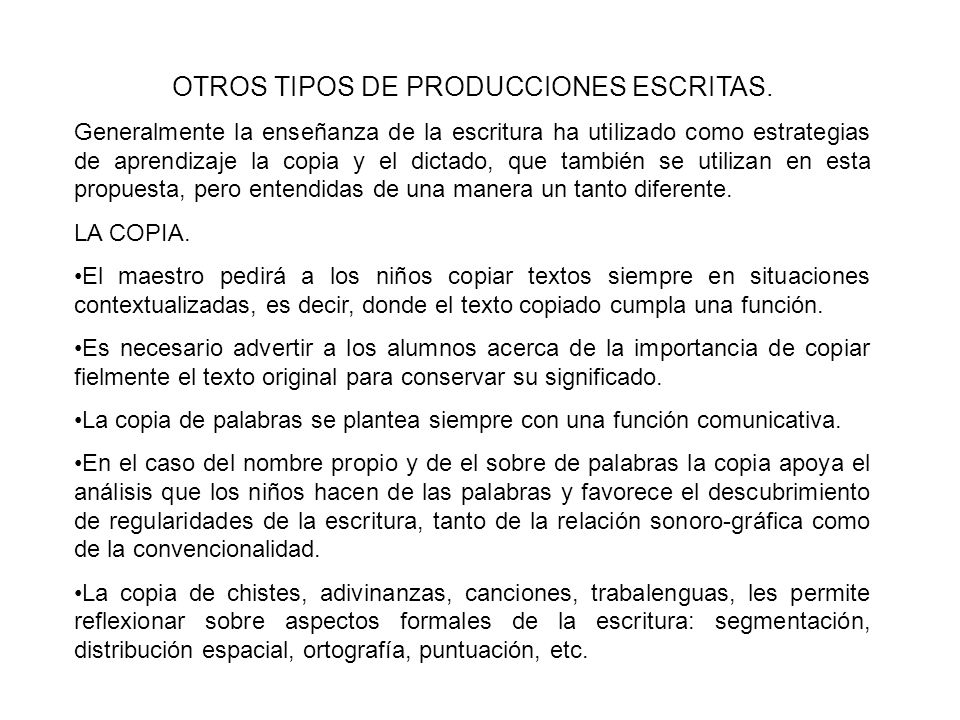 OTROS TIPOS DE PRODUCCIONES ESCRITAS.