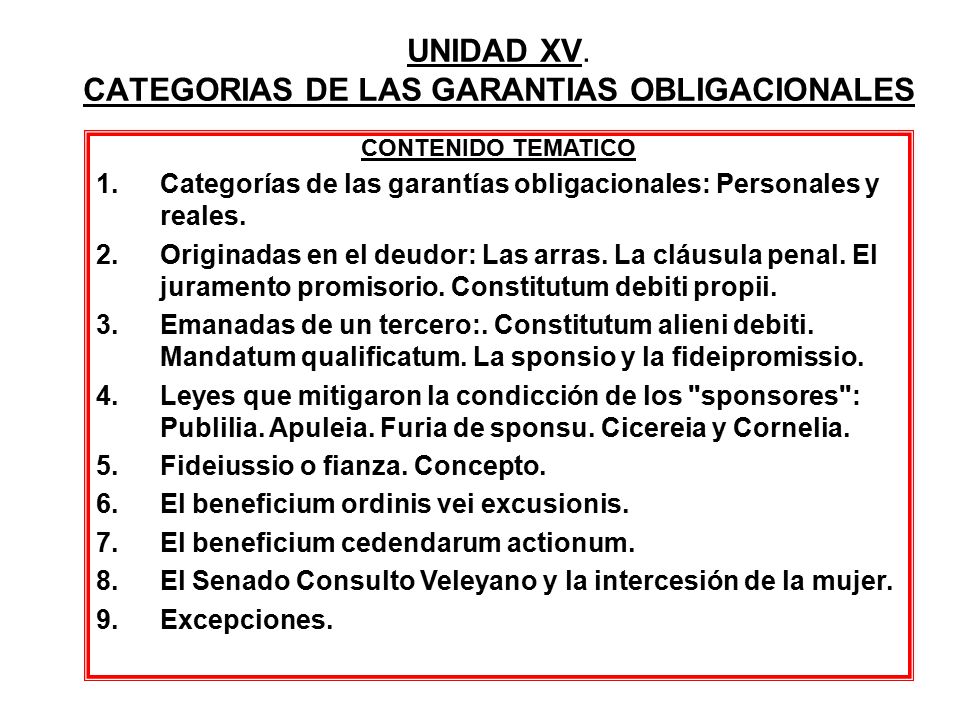 UNIDAD XV. CATEGORIAS DE LAS GARANTIAS OBLIGACIONALES