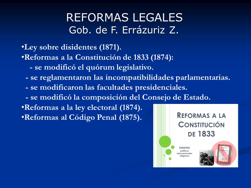 REFORMAS LEGALES Gob. de F. Errázuriz Z. Ley sobre disidentes (1871).
