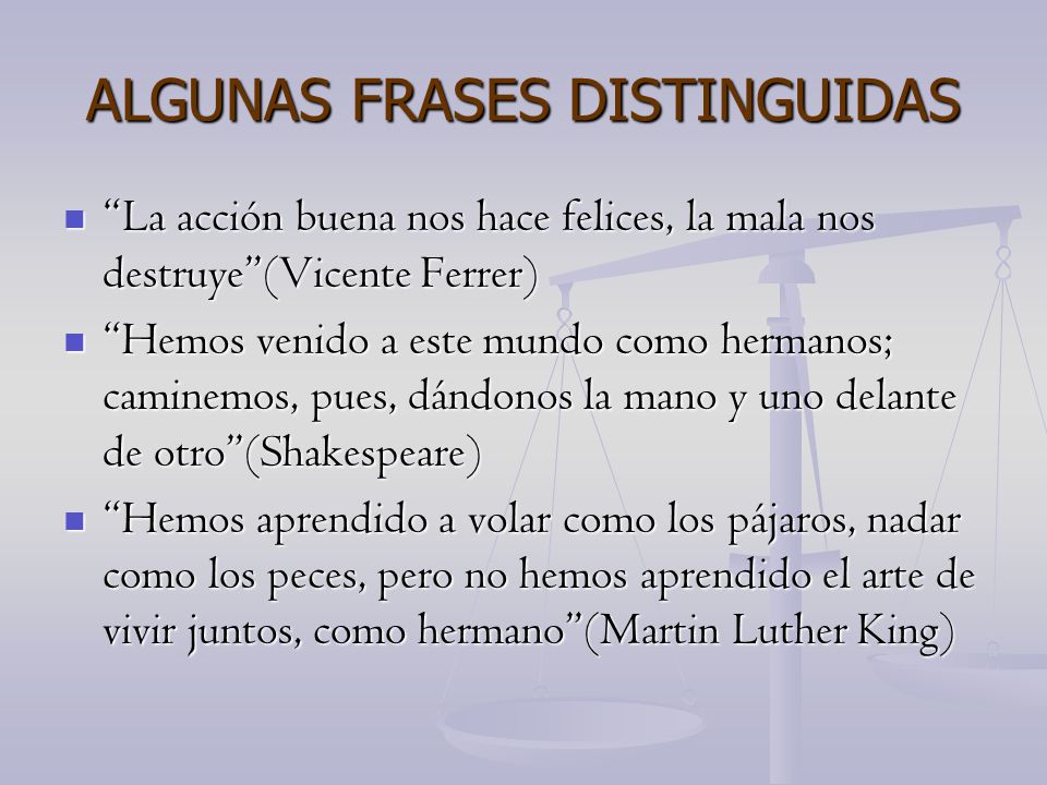 ALGUNAS FRASES DISTINGUIDAS