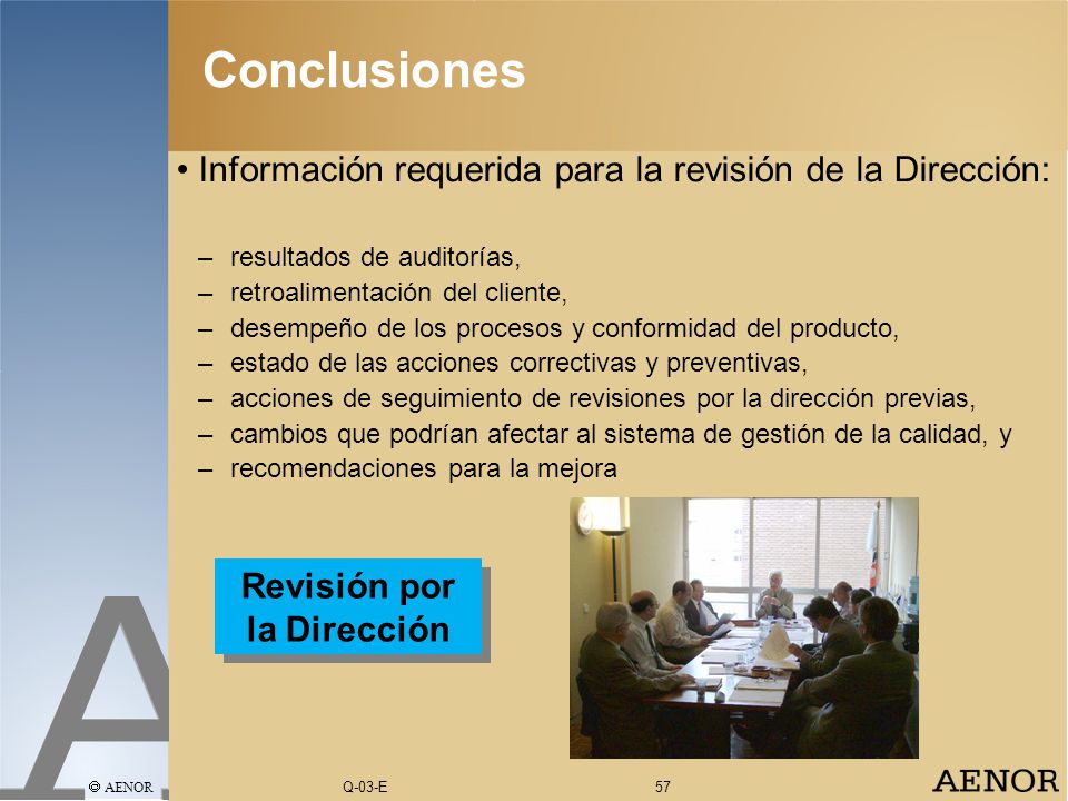 Informe de Auditoría Debe recolectar los hechos de una forma clara, tal y como se han observado.