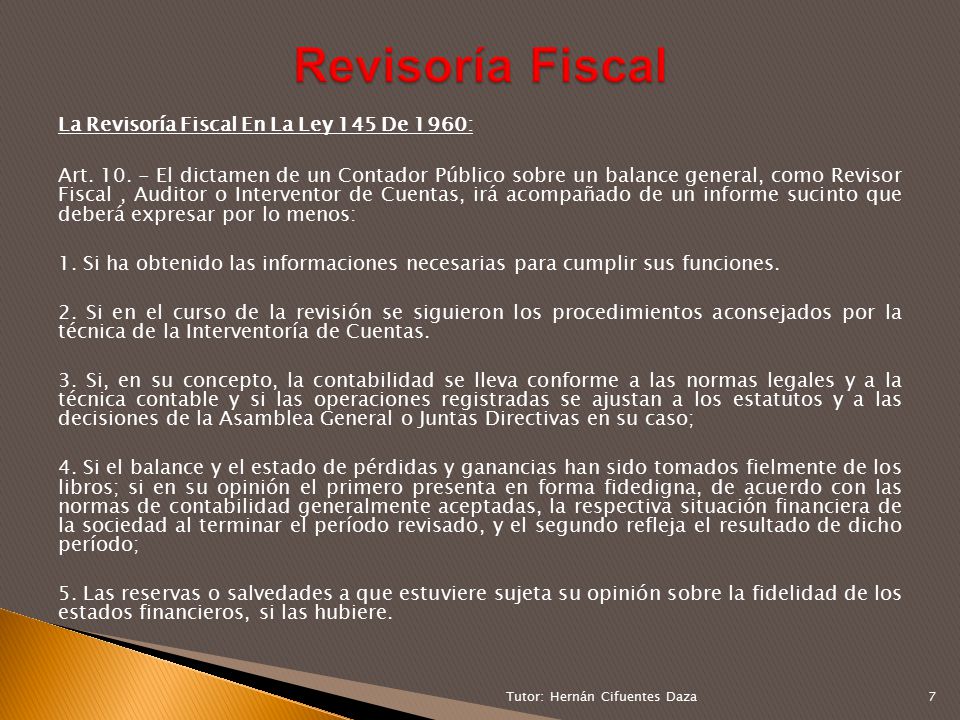Revisoría Fiscal La Revisoría Fiscal En La Ley 145 De 1960: