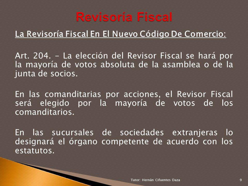 Revisoría Fiscal La Revisoría Fiscal En El Nuevo Código De Comercio: