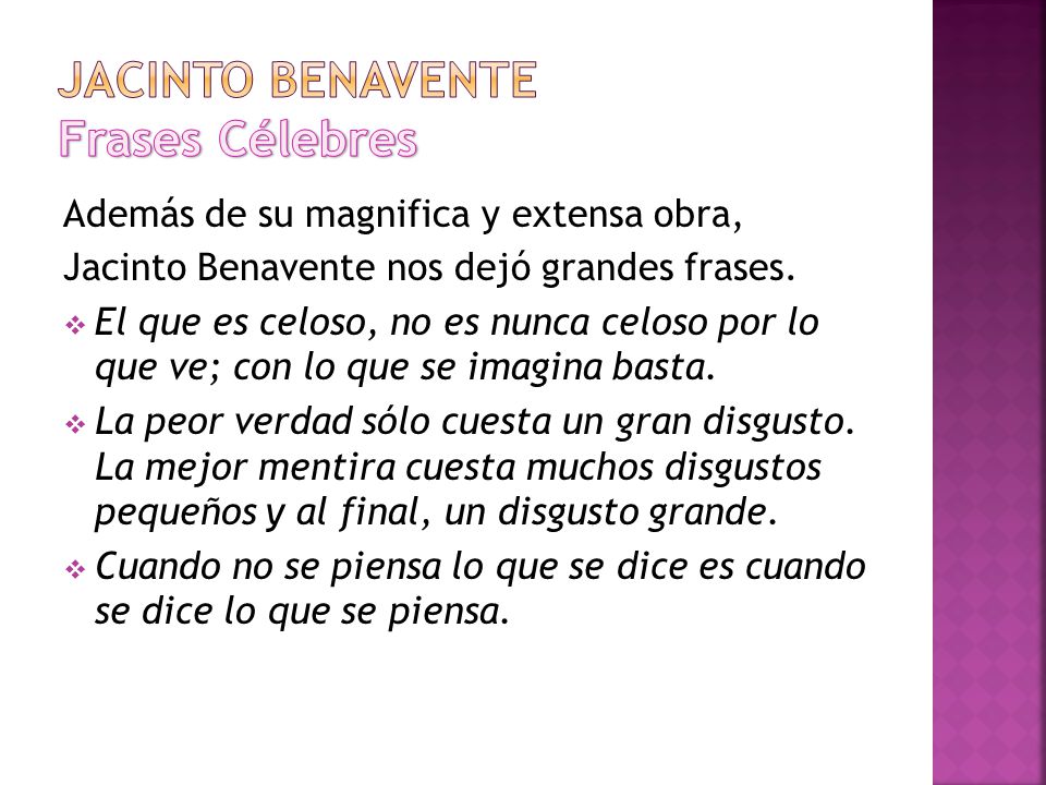 Jacinto Benavente Frases Célebres