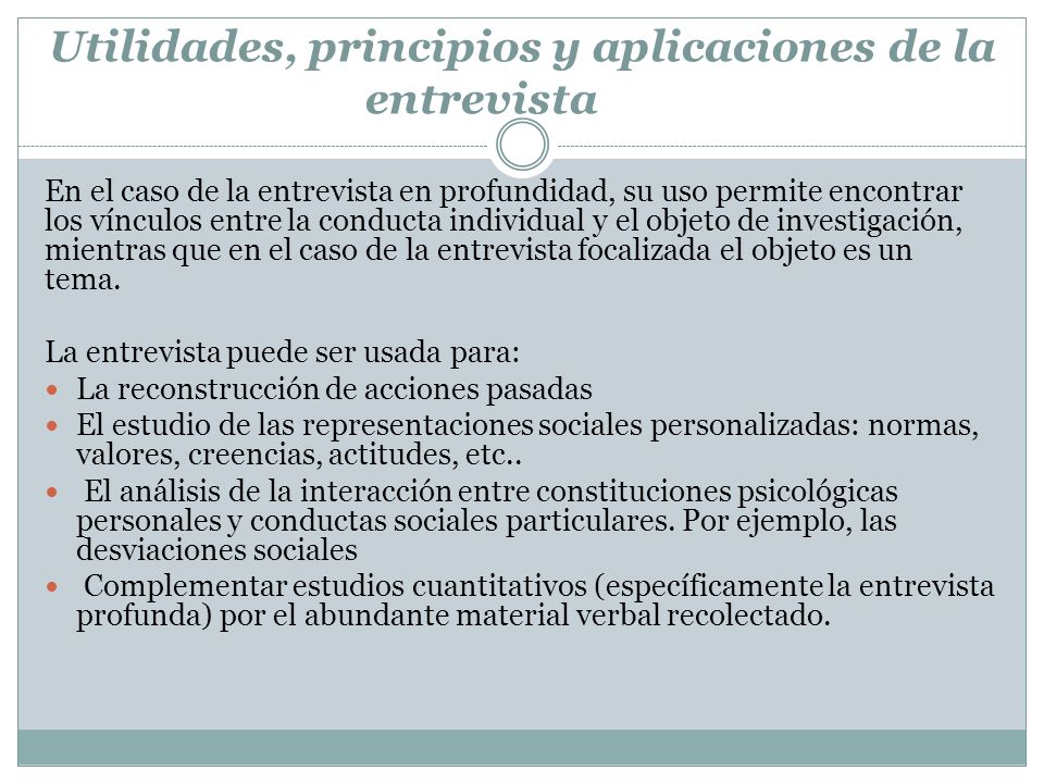 Utilidades, principios y aplicaciones de la entrevista