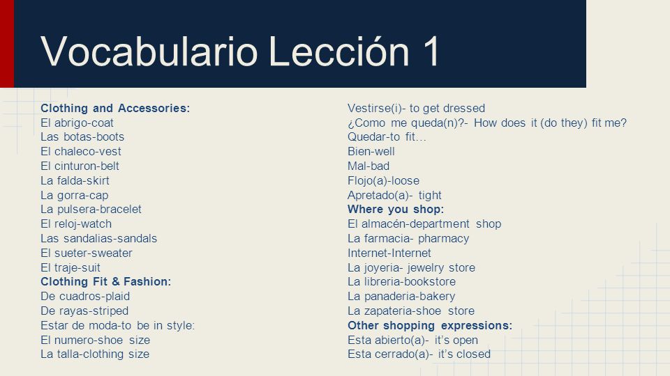 Vocabulario Lección 1 Clothing and Accessories: El abrigo-coat