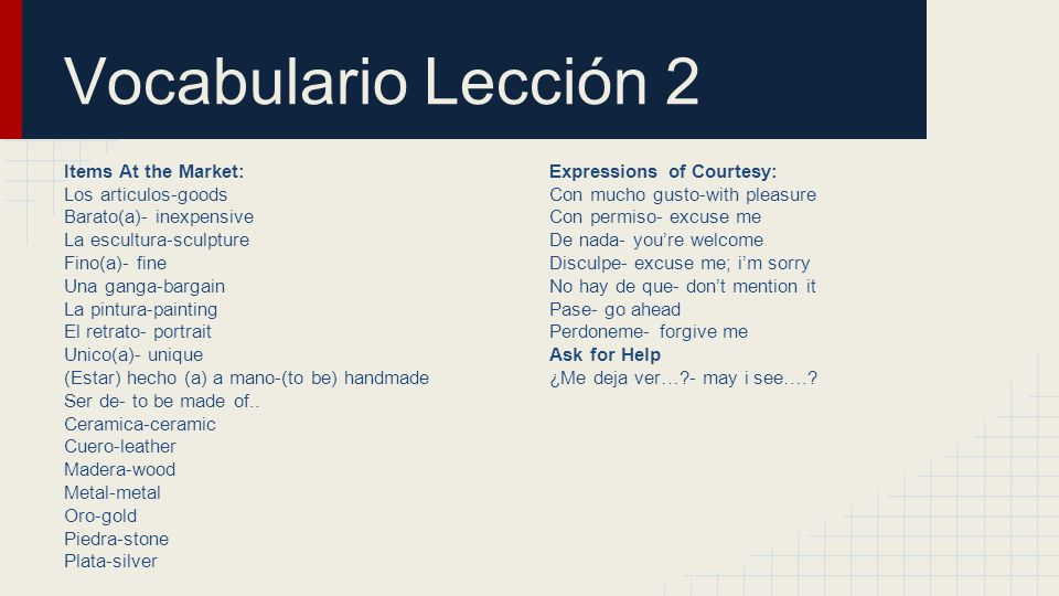 Vocabulario Lección 2 Items At the Market: Los articulos-goods