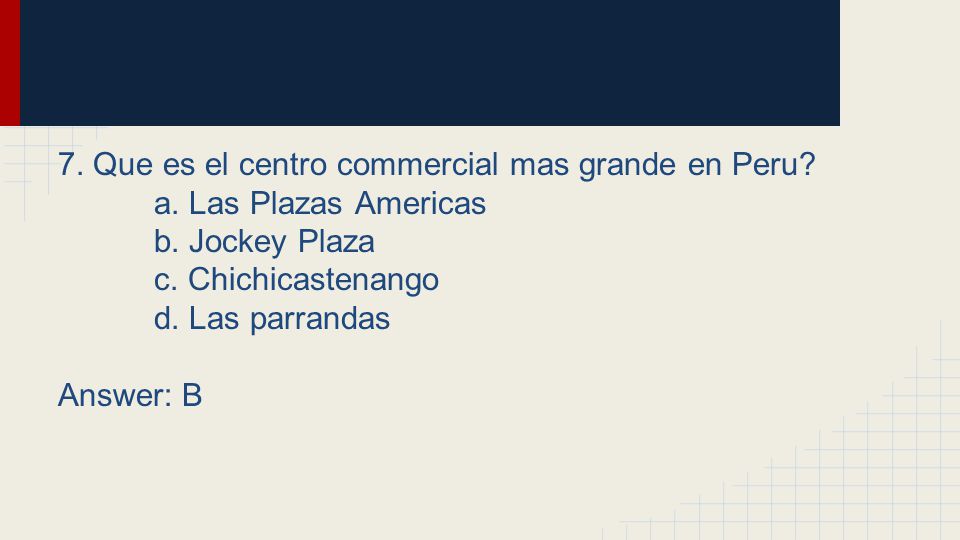 7. Que es el centro commercial mas grande en Peru