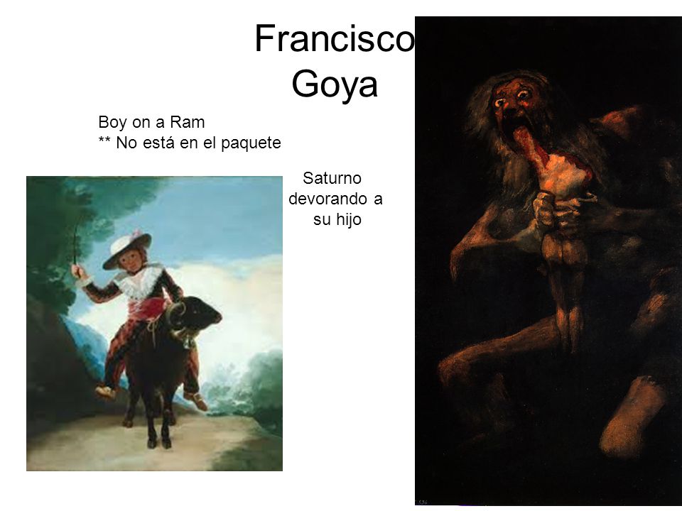 Francisco Goya Boy on a Ram ** No está en el paquete Saturno