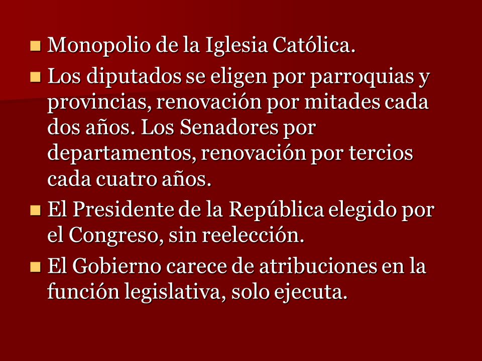 Monopolio de la Iglesia Católica.
