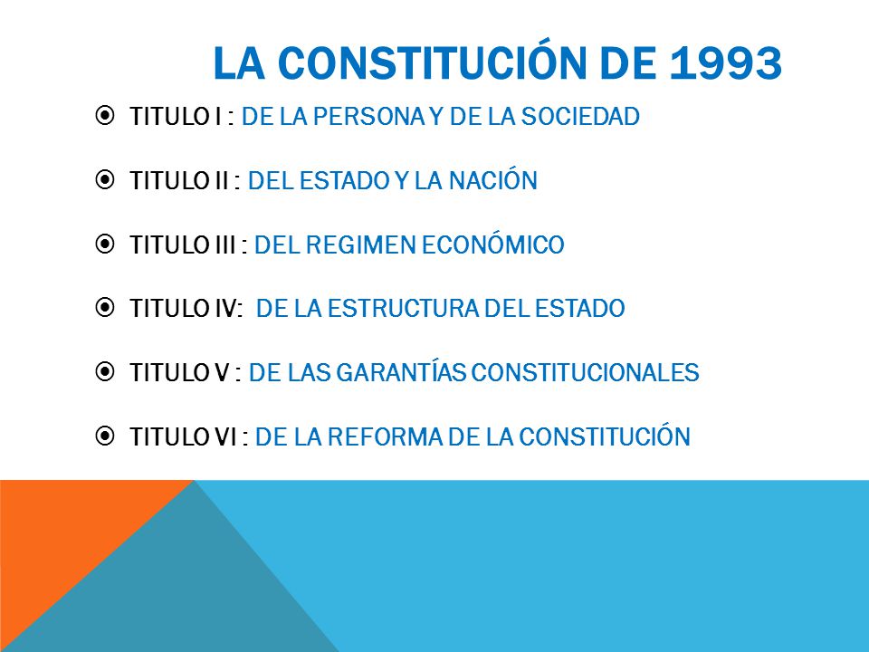 LA CONSTITUCIÓN DE 1993 TITULO I : DE LA PERSONA Y DE LA SOCIEDAD
