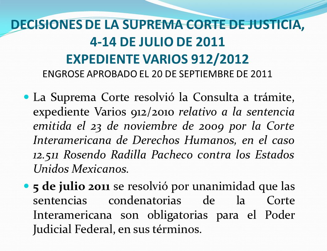 DECISIONES DE LA SUPREMA CORTE DE JUSTICIA, 4-14 DE JULIO DE 2011 EXPEDIENTE VARIOS 912/2012 ENGROSE APROBADO EL 20 DE SEPTIEMBRE DE 2011