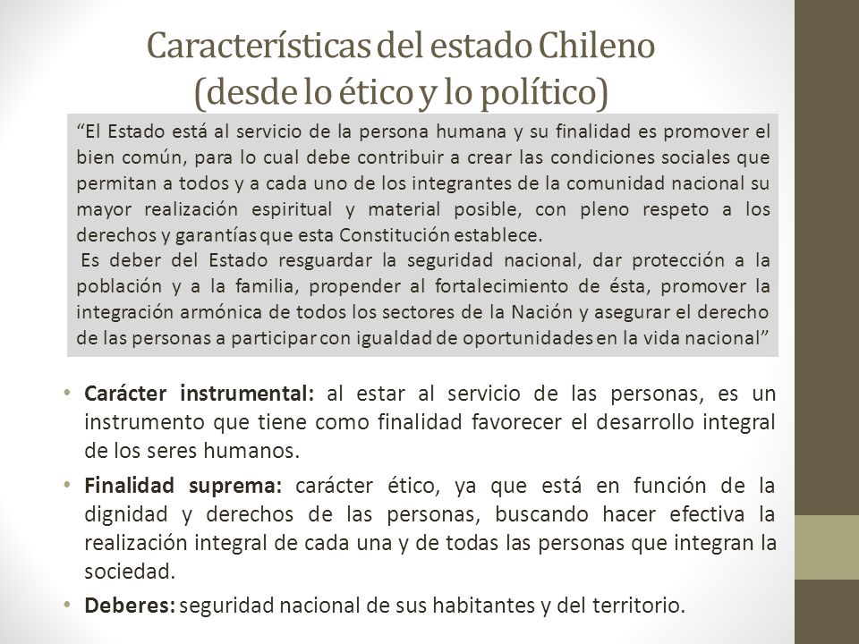Características del estado Chileno (desde lo ético y lo político)