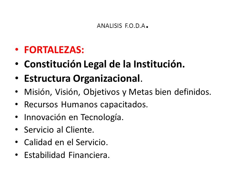Constitución Legal de la Institución. Estructura Organizacional.