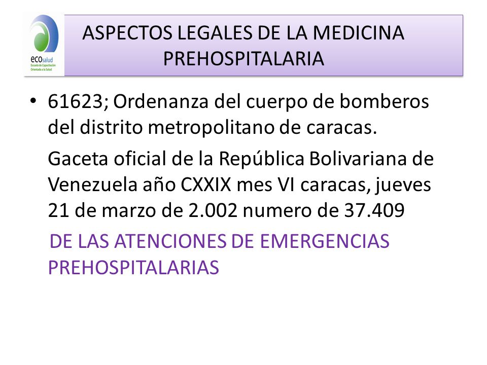 ASPECTOS LEGALES DE LA MEDICINA PREHOSPITALARIA