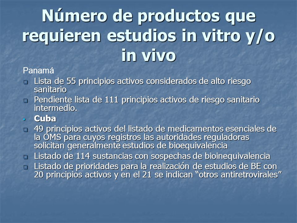Número de productos que requieren estudios in vitro y/o in vivo
