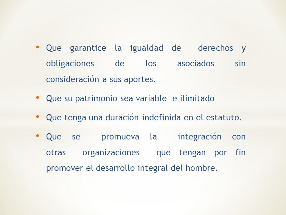 Que garantice la igualdad de derechos y obligaciones de los asociados sin consideración a sus aportes.