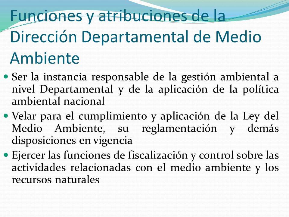 Funciones y atribuciones de la Dirección Departamental de Medio Ambiente