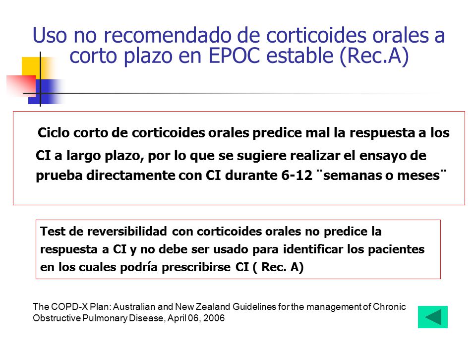 Uso no recomendado de corticoides orales a corto plazo en EPOC estable (Rec.A)