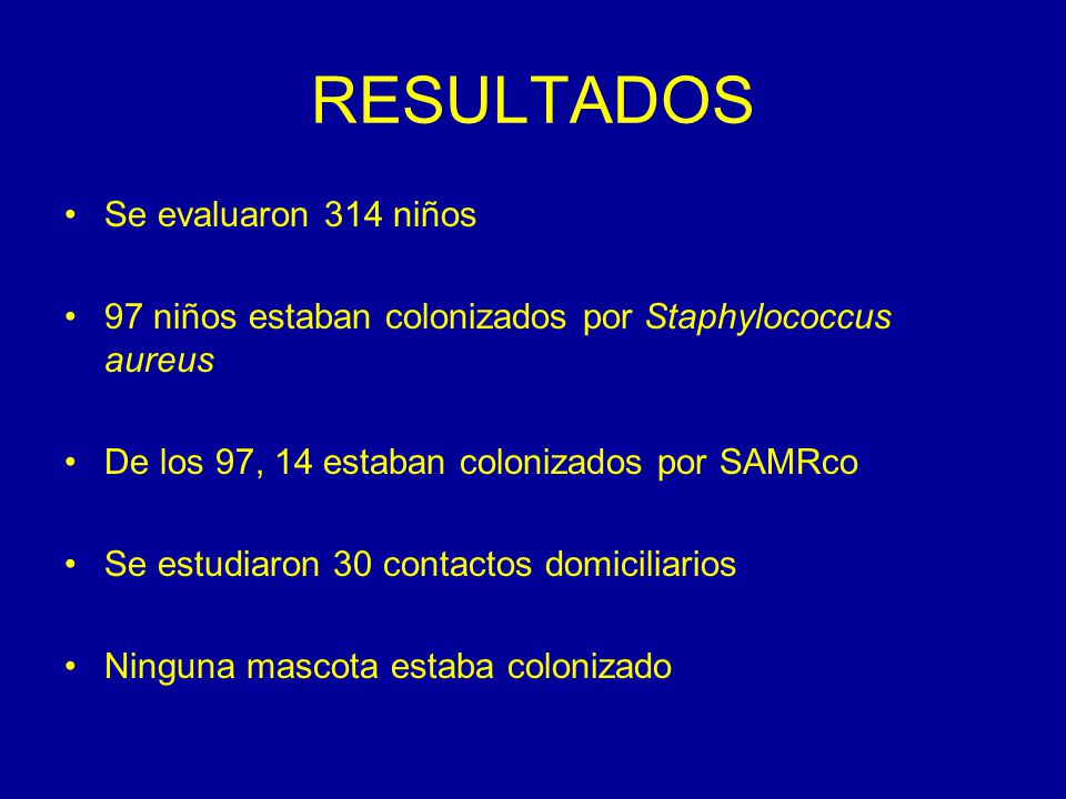 RESULTADOS Se evaluaron 314 niños