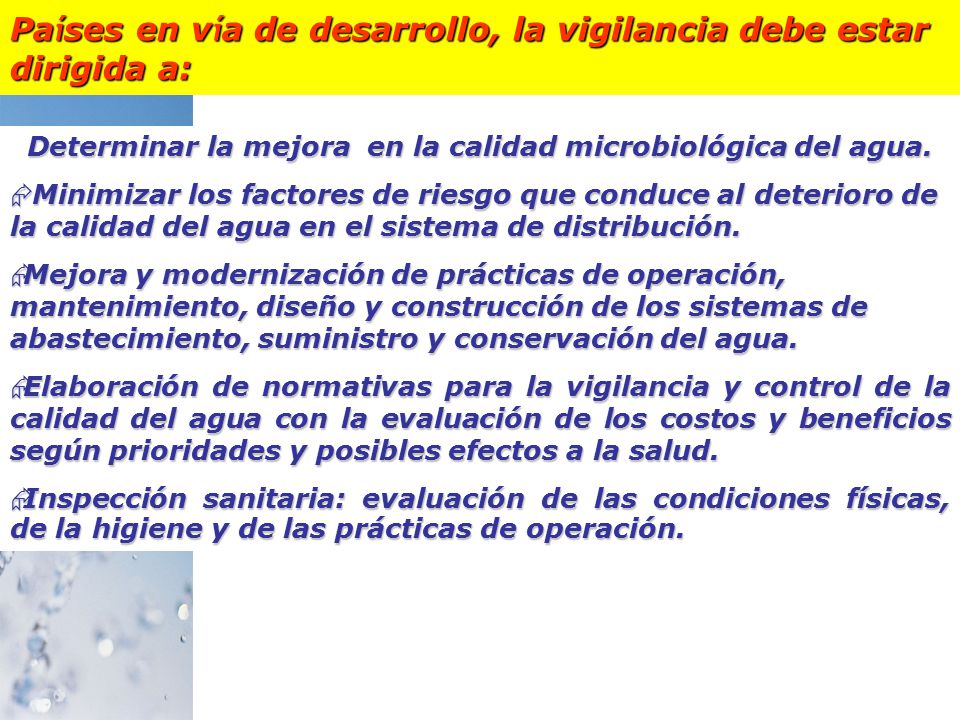 Determinar la mejora en la calidad microbiológica del agua.