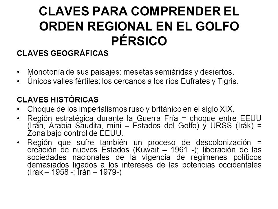 CLAVES PARA COMPRENDER EL ORDEN REGIONAL EN EL GOLFO PÉRSICO