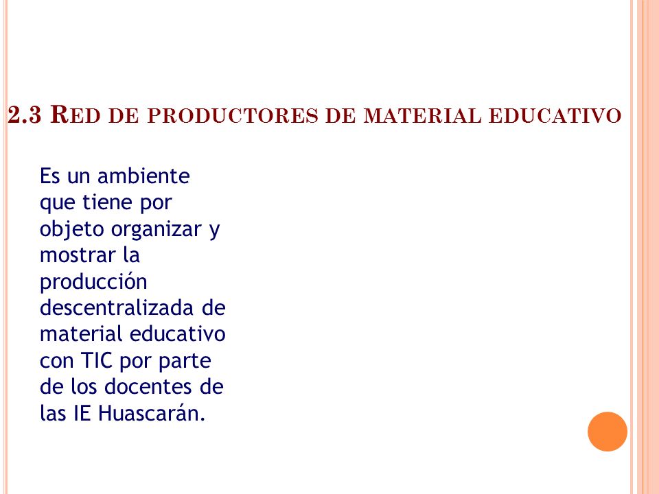 2.3 Red de productores de material educativo
