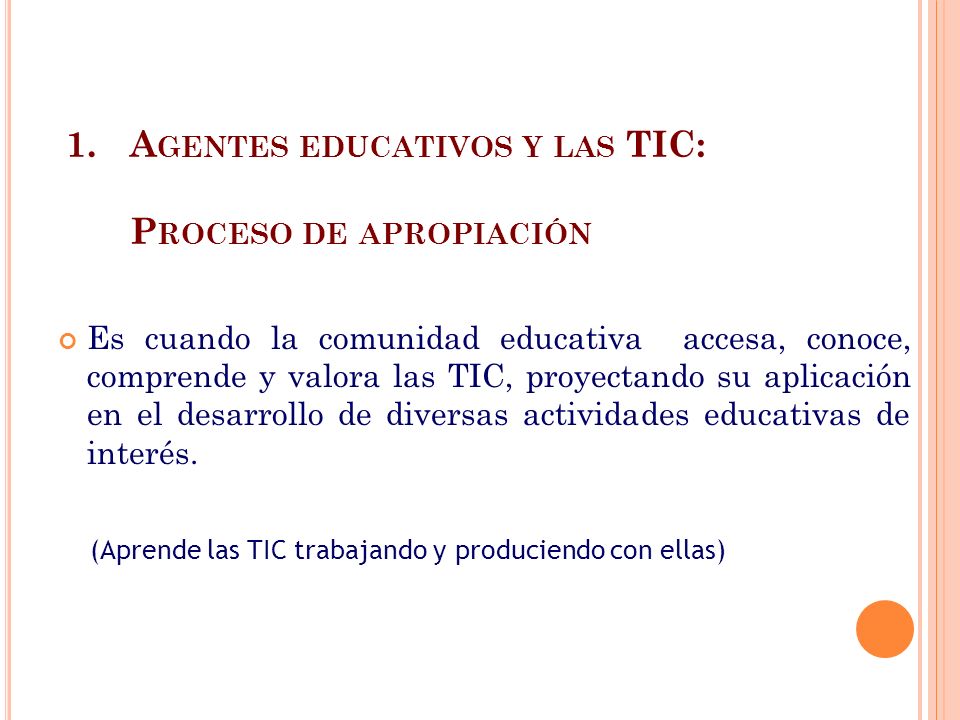 Agentes educativos y las TIC: Proceso de apropiación