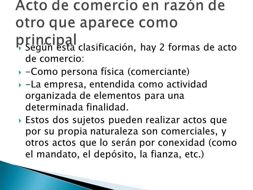 Acto de comercio en razón de otro que aparece como principal