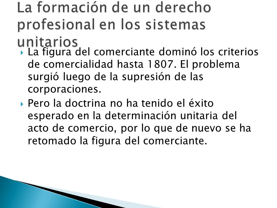 La formación de un derecho profesional en los sistemas unitarios