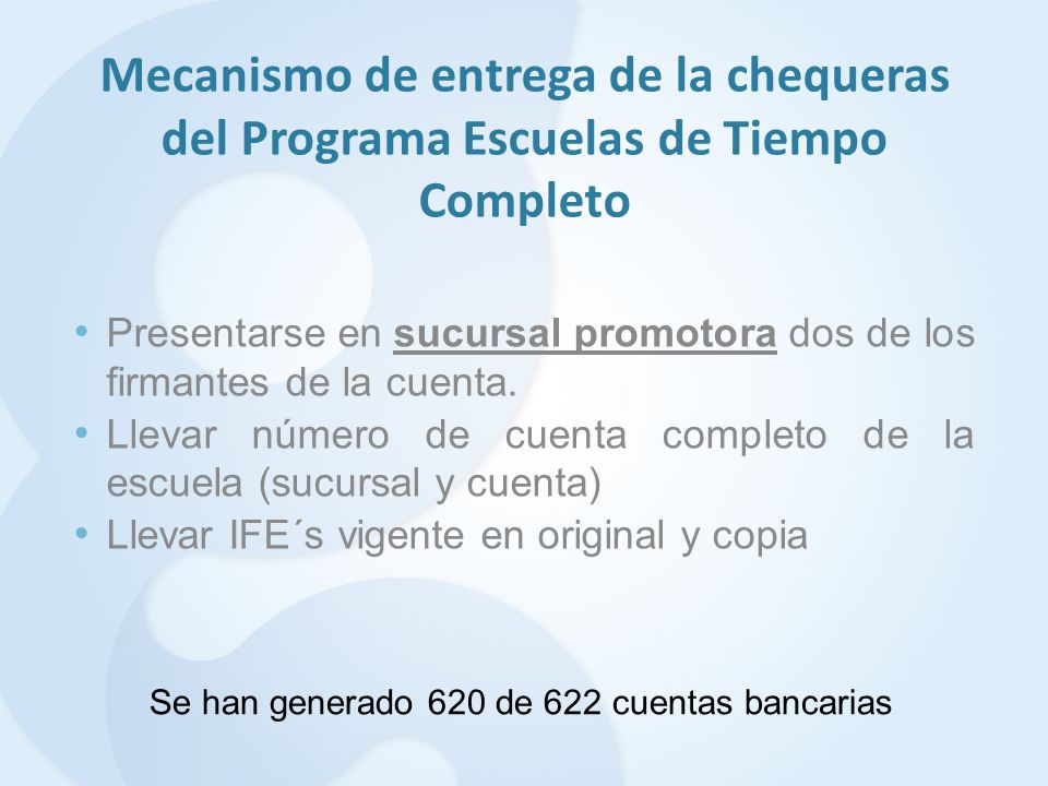 Mecanismo de entrega de la chequeras del Programa Escuelas de Tiempo Completo