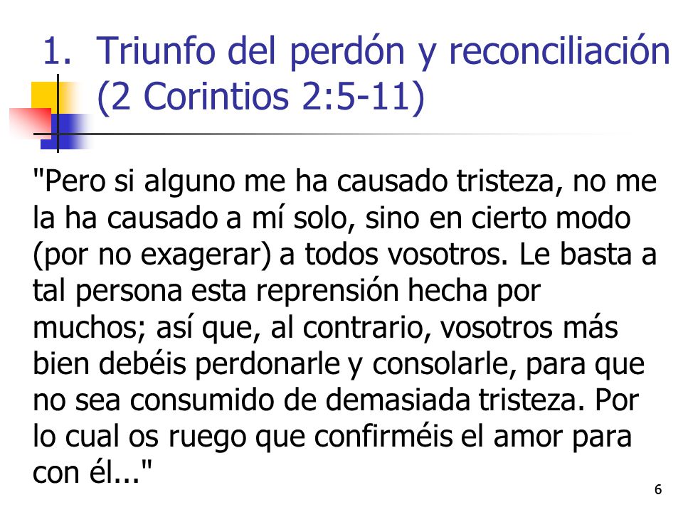 Triunfo del perdón y reconciliación (2 Corintios 2:5-11)