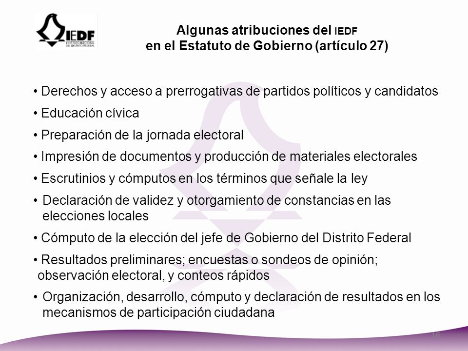 Algunas atribuciones del iedf en el Estatuto de Gobierno (artículo 27)