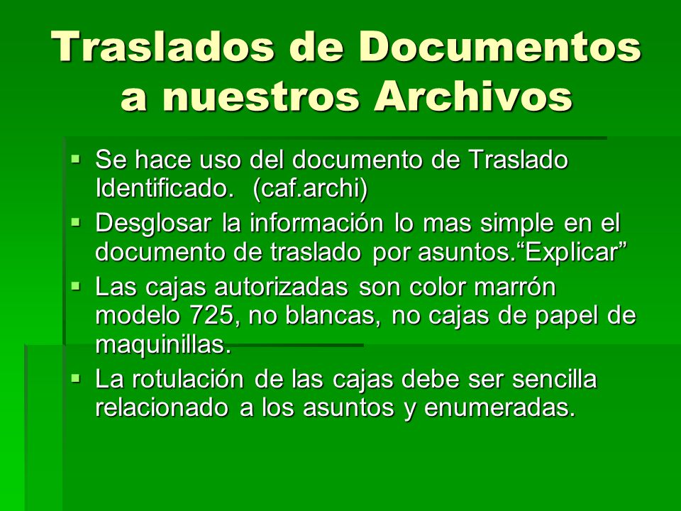 Traslados de Documentos a nuestros Archivos