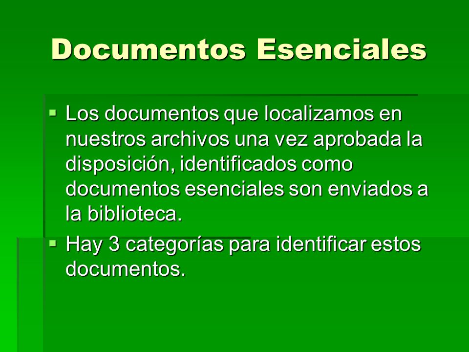 Documentos Esenciales