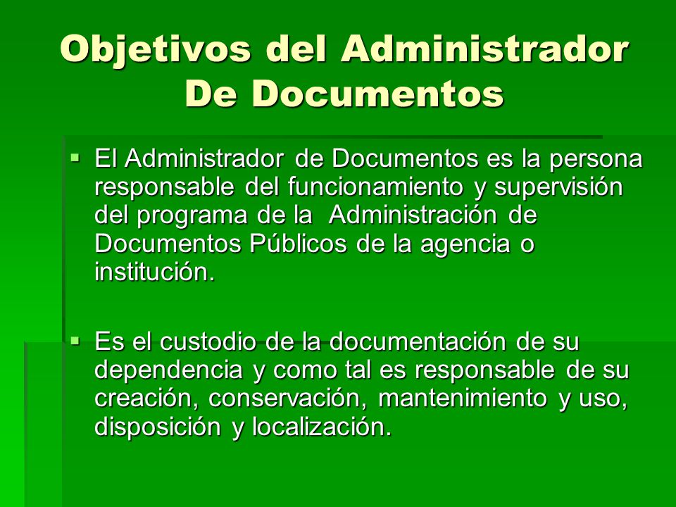 Objetivos del Administrador De Documentos