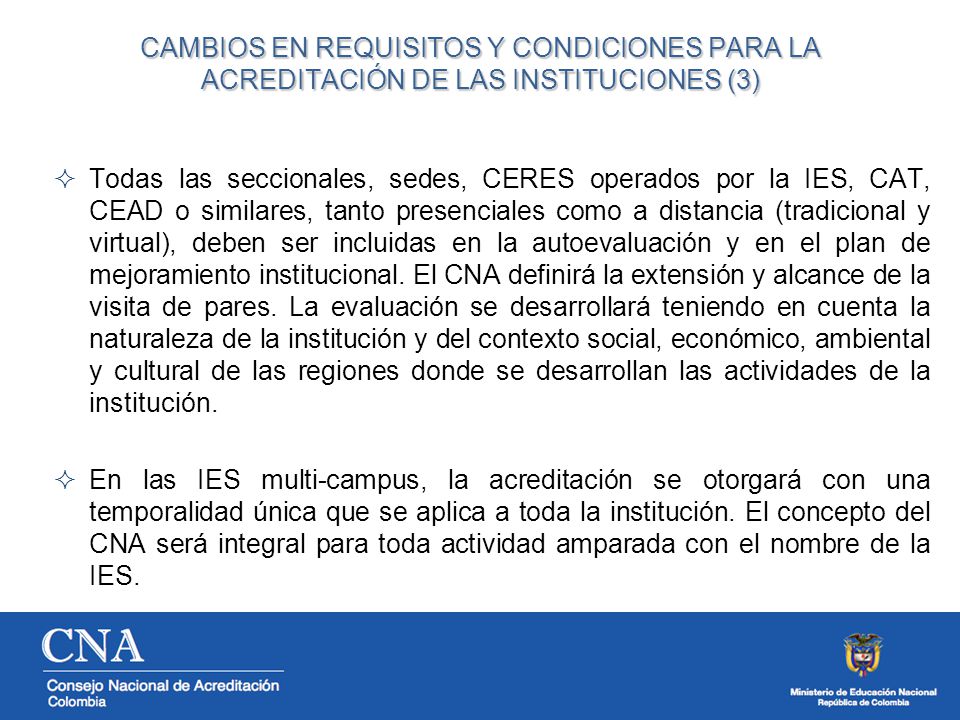 CAMBIOS EN REQUISITOS Y CONDICIONES PARA LA ACREDITACIÓN DE LAS INSTITUCIONES (3)