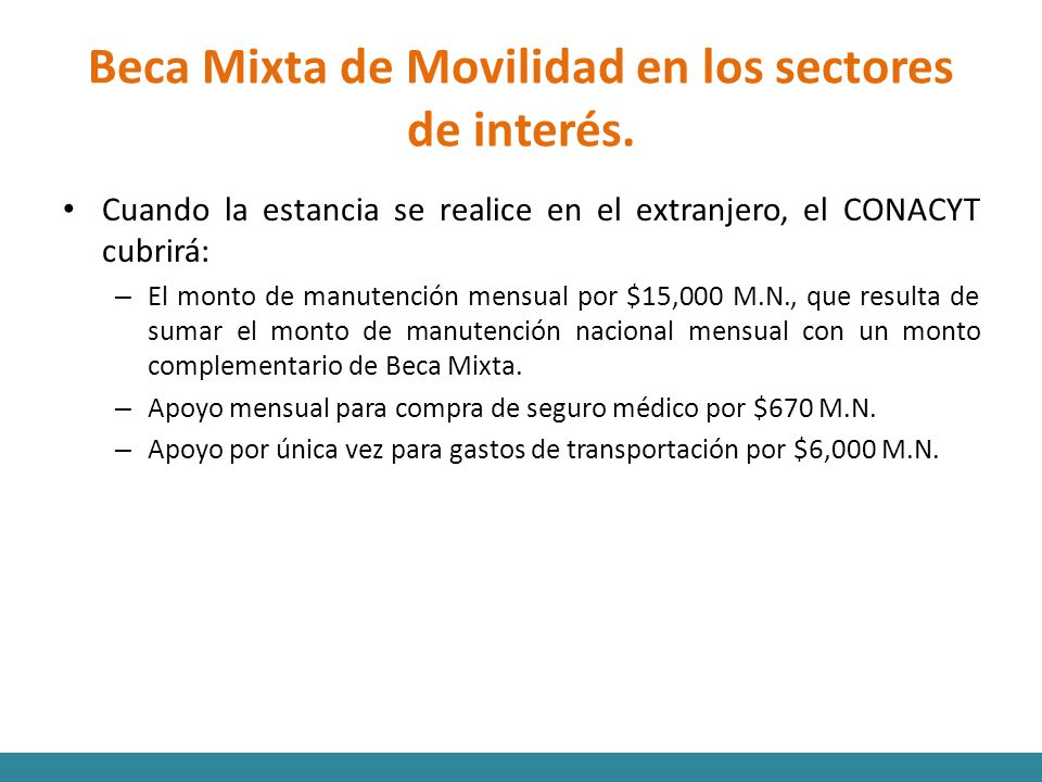 Beca Mixta de Movilidad en los sectores de interés.