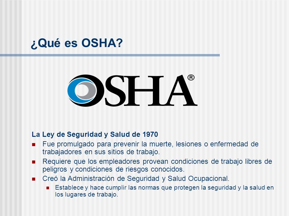 ¿Qué es OSHA La Ley de Seguridad y Salud de 1970