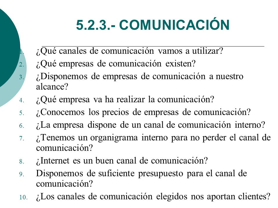 COMUNICACIÓN ¿Qué canales de comunicación vamos a utilizar