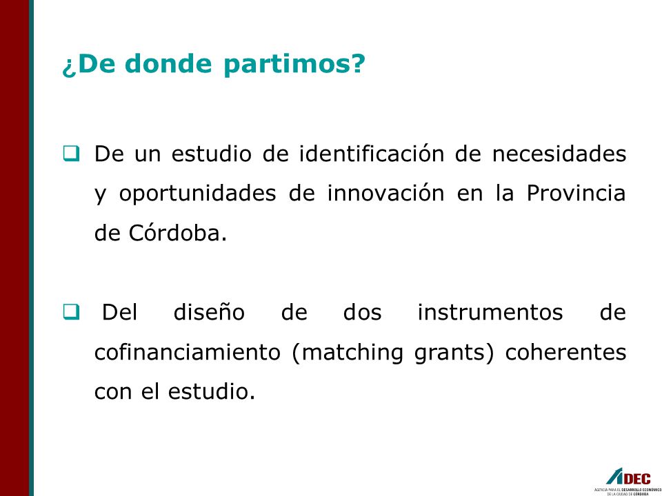 ¿De donde partimos De un estudio de identificación de necesidades y oportunidades de innovación en la Provincia de Córdoba.
